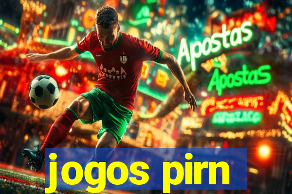 jogos pirn